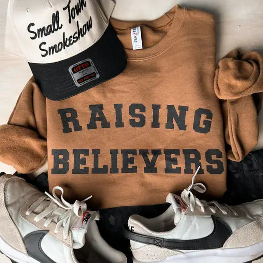 RAISING BELIEVERS
