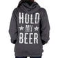HOLD MY BEER SWEATSHIRT